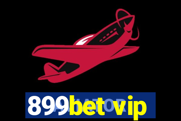 899bet vip